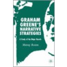 Graham Greene's Narrative Strategies door Murray Roston