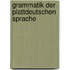 Grammatik Der Plattdeutschen Sprache