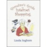 Grandma's Guide To Internet Shopping door Linda Ingham