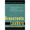 Grassroots Leaders for a New Economy by Kimberly Walesh