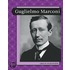 Great Scientists - Guglielmo Marconi