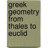 Greek Geometry From Thales To Euclid door George Johnston Allman