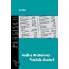 Großes Wörterbuch Persisch-Deutsch door Asya Asbaghi