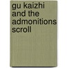 Gu Kaizhi And The Admonitions Scroll door Onbekend