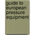 Guide To European Pressure Equipment