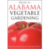 Guide to Alabama Vegetable Gardening by Walter Reeves