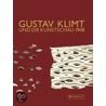 Gustav Klimt und die Kunstschau 1908 by A. Weidinger