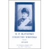 H.P.B. Collected Writings, 1874-1878 by Helene Petrovna Blavatsky