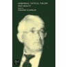 Habermas, Critical Theory and Health by Graham Scambler