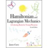 Hamiltonian and Lagrangian Mechanics door James Curry