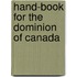 Hand-Book For The Dominion Of Canada
