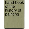 Hand-Book of the History of Painting door Sir Edmund Head