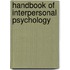 Handbook Of Interpersonal Psychology
