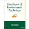 Handbook of Environmental Psychology by Robert B. Bechtel