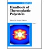 Handbook of Thermoplastic Polyesters by Stoyko Fakirov