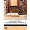 Handbuch Der Zahnheilkunde, Volume 1 door Onbekend