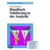 Handbuch Validierung In Der Analytik by Stavros Kromidas