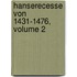 Hanserecesse Von 1431-1476, Volume 2