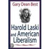 Harold Laski and American Liberalism