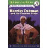 Harriet Tubman and the Freedom Train door Sharon Gayle