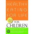 Healthy Eating For Life For Children