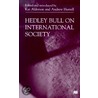 Hedley Bull on International Society door Hedley Bull