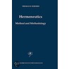 Hermeneutics. Method and Methodology by Thomas M. Seebohm