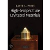 High-Temperature Levitated Materials door David L. Price