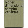 Higher Dimensional Complex Variables door Onbekend