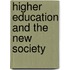 Higher Education And The New Society