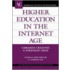 Higher Education in the Internet Age
