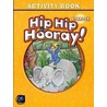 Hip Hip Hooray Starter Activity Book by Rebecca Hanlon