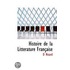 Histoire De La Litt Rature Fran Aise