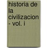 Historia de La Civilizacion - Vol. I door Robin W. Winks