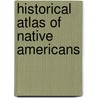 Historical Atlas of Native Americans door Ian Barnes