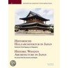 Historische Holzarchitektur in Japan door Christoph Henrichsen
