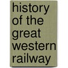 History of the Great Western Railway by George Augustus Nokes