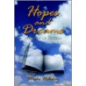 Hopes and Dreams, a Story of Fiction door Micki Holiday