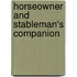 Horseowner and Stableman's Companion