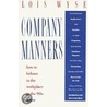 How To Behave In The Workplace In Th door Lois Wyse