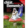 How To Cheat In Photoshop Elements 8 by Steve Caplin
