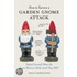 How To Survive A Garden Gnome Attack