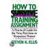 How To Survive A Training Assignment