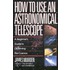 How To Use An Astronomical Telescope