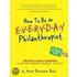 How to Be an Everyday Philanthropist