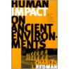 Human Impact On Ancient Environments door Charles L. Redman