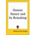 Human Nature And Its Remaking (1918)