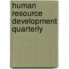 Human Resource Development Quarterly door Timothy G. Hatcher
