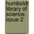 Humboldt Library Of Science, Issue 2