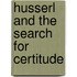 Husserl And The Search For Certitude